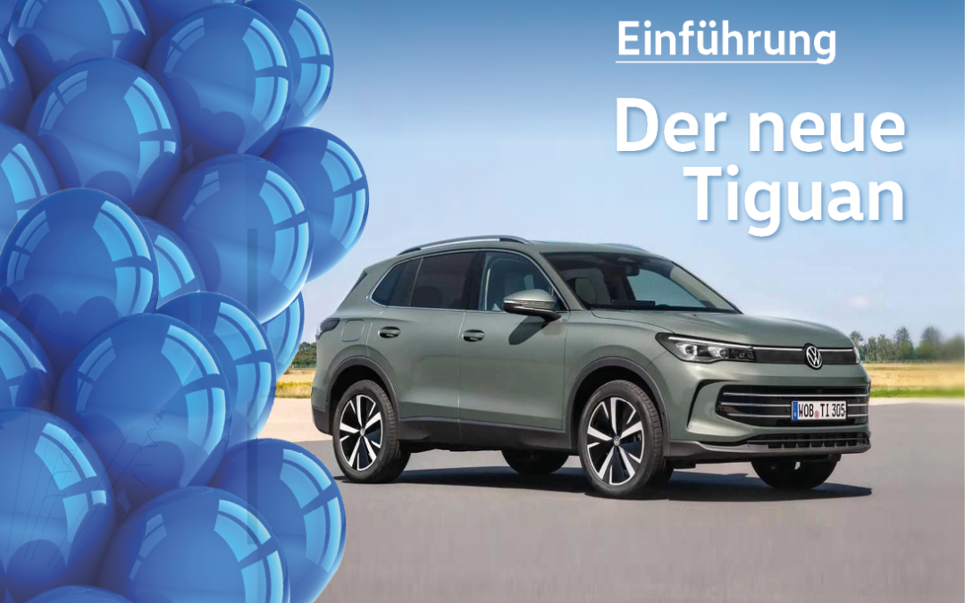 Einführung – Der neue Volkswagen Tiguan